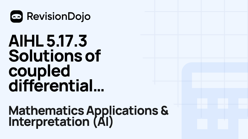 AIHL 5.17.3 Solutions of coupled differential equations (p2) video thumbnail