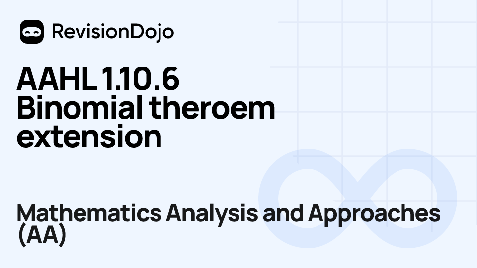 AAHL 1.10.6 Binomial theroem extension video thumbnail