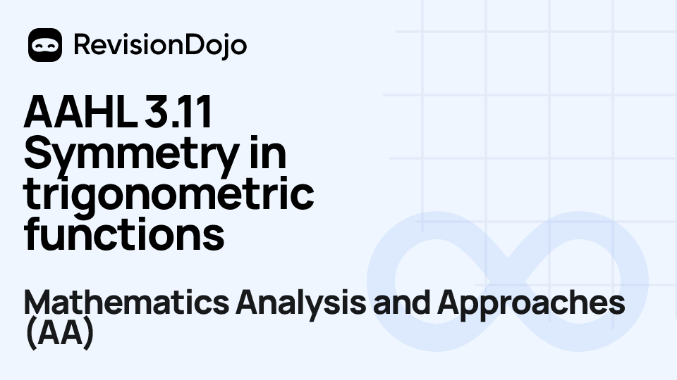 AAHL 3.11 Symmetry in trigonometric functions video thumbnail