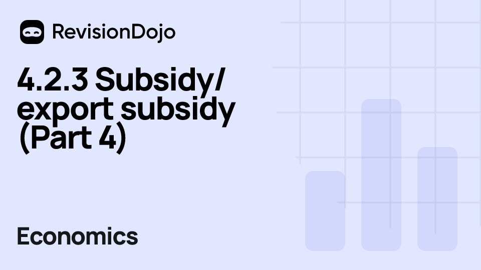 4.2.3 Subsidy/export subsidy (Part 4) video thumbnail