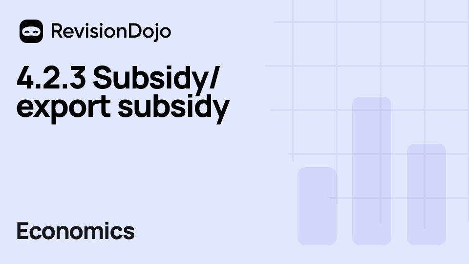 4.2.3 Subsidy/export subsidy video thumbnail