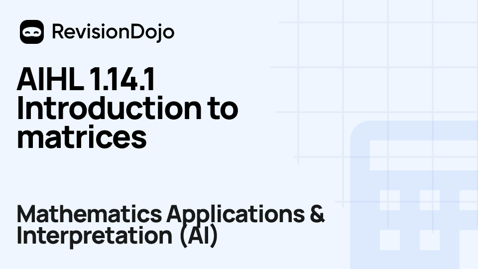 AIHL 1.14.1 Introduction to matrices video thumbnail