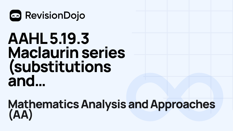 AAHL 5.19.3 Maclaurin series (substitutions and products) video thumbnail