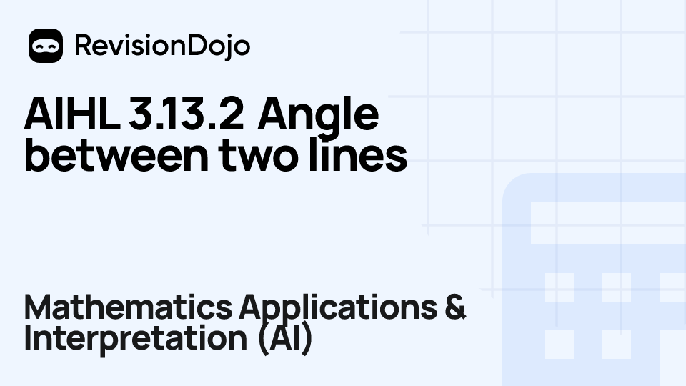 AIHL 3.13.2 Angle between two lines video thumbnail