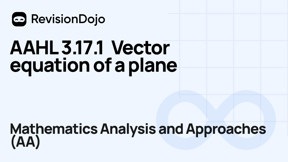 AAHL 3.17.1 Vector equation of a plane video thumbnail