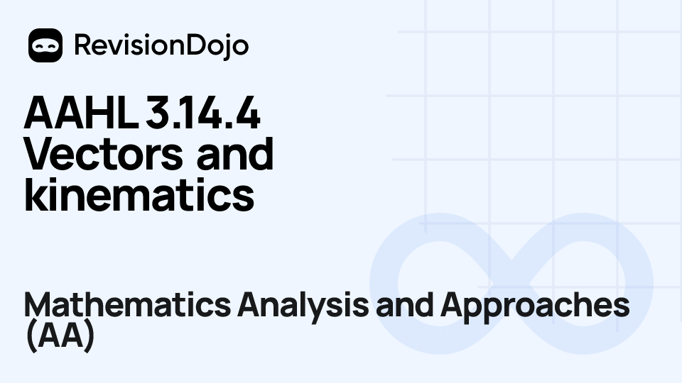 AAHL 3.14.4 Vectors and kinematics video thumbnail